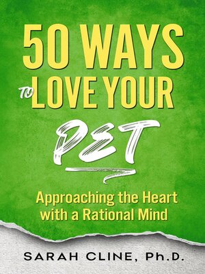cover image of 50 Ways to Love Your Pet